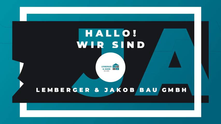 Video 1 Lemberger & Jakob Bau GmbH
