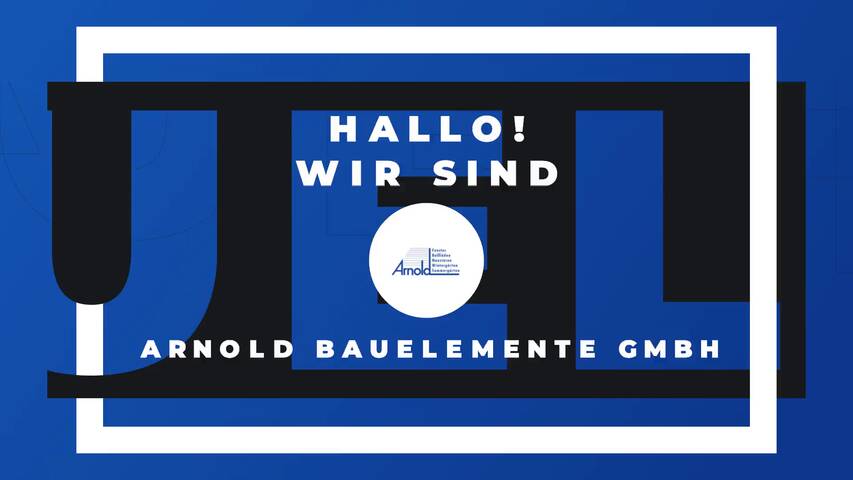 Video 1 Arnold Bauelemente GmbH