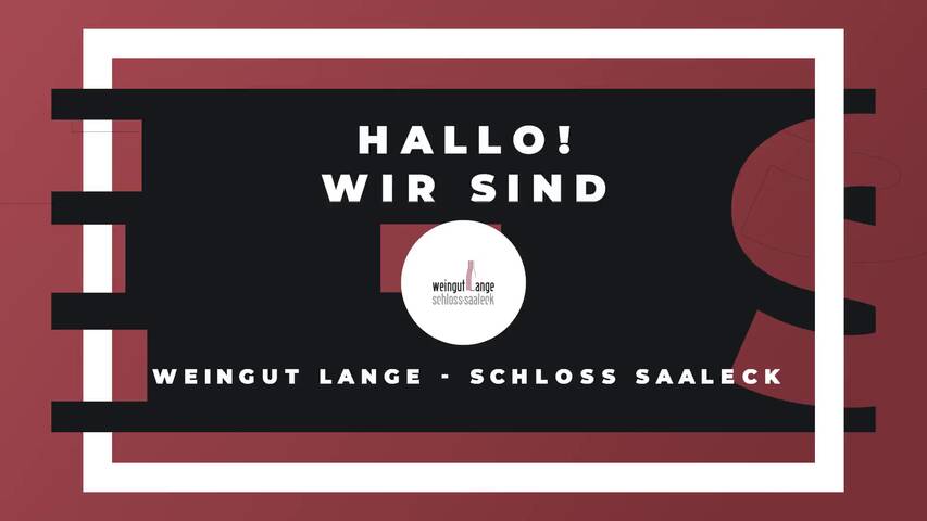 Video 1 Weingut Lange - Schloss Saaleck