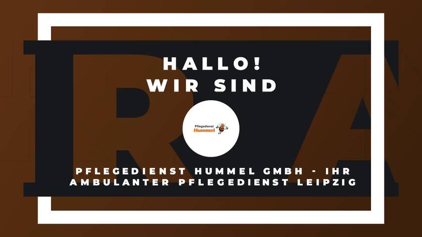 Video 1 Pflegedienst Hummel GmbH - Ihr ambulanter Pflegedienst Leipzig