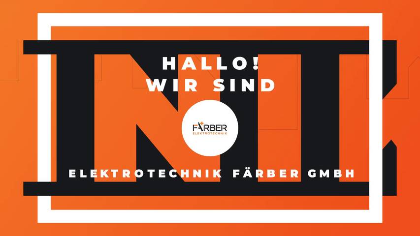 Video 1 Elektrotechnik Färber GmbH