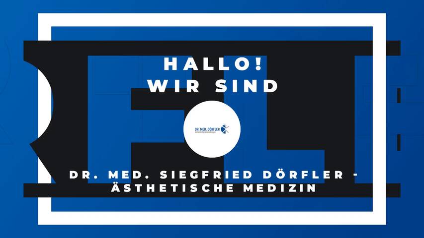 Video 1 Dr. med. Siegfried Dörfler - Ästhetische Medizin