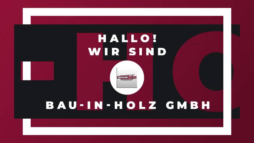 Video 1 Bau-in-Holz GmbH