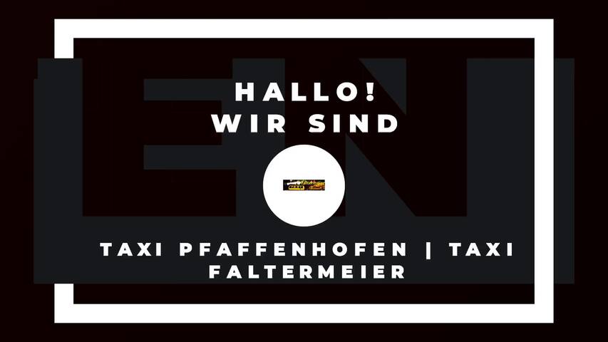 Video 1 Taxi Pfaffenhofen | Taxi Faltermeier