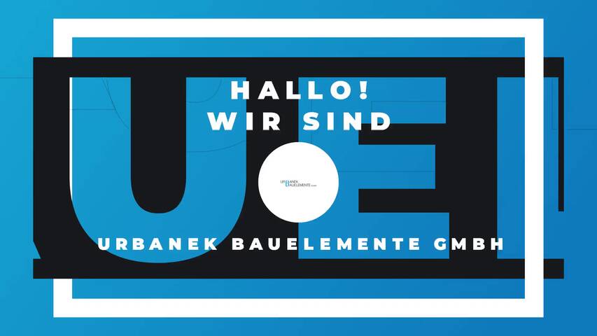 Video 1 Urbanek Bauelemente GmbH