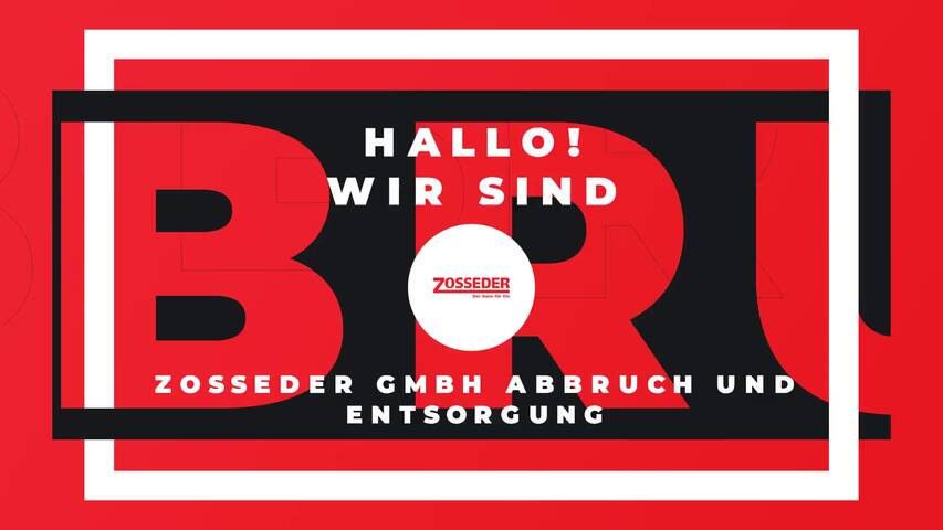 Video 1 Zosseder GmbH Abbruch und Entsorgung