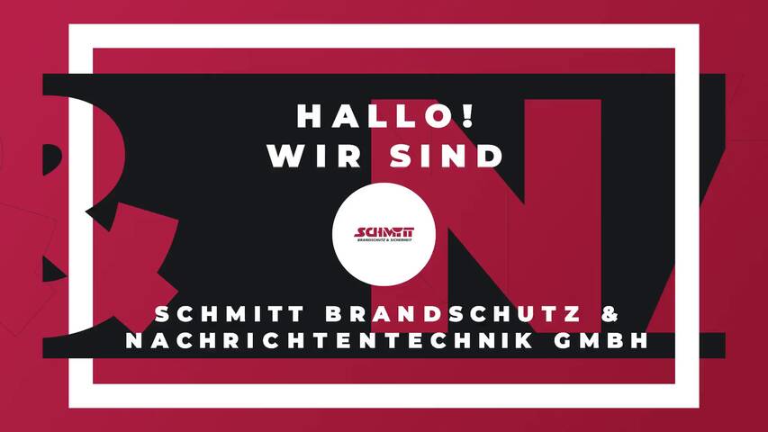Video 1 Brandschutz & Nachrichtentechnik Schmitt GmbH