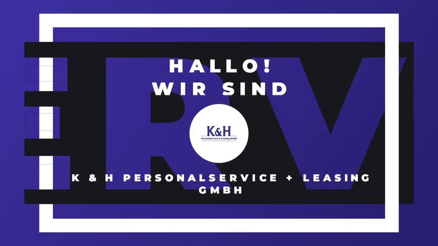 Video 1 K & H Personalservice + Leasing GmbH