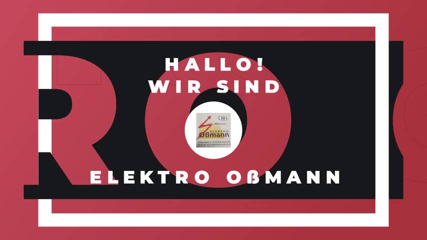 Video 1 Elektro Oßmann