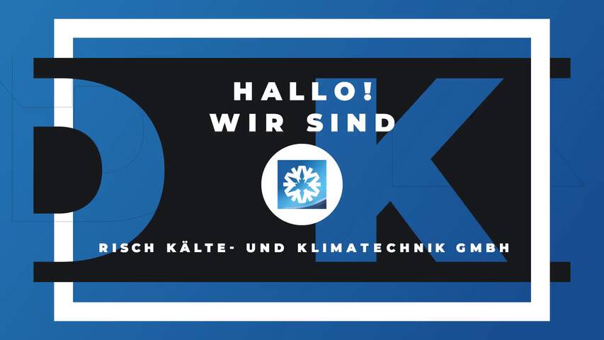 Video 1 Risch Kälte- und Klimatechnik GmbH