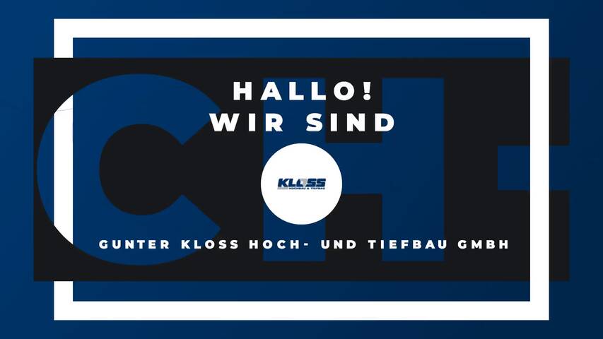 Video 1 Kloss Gunter Hoch- und Tiefbau GmbH