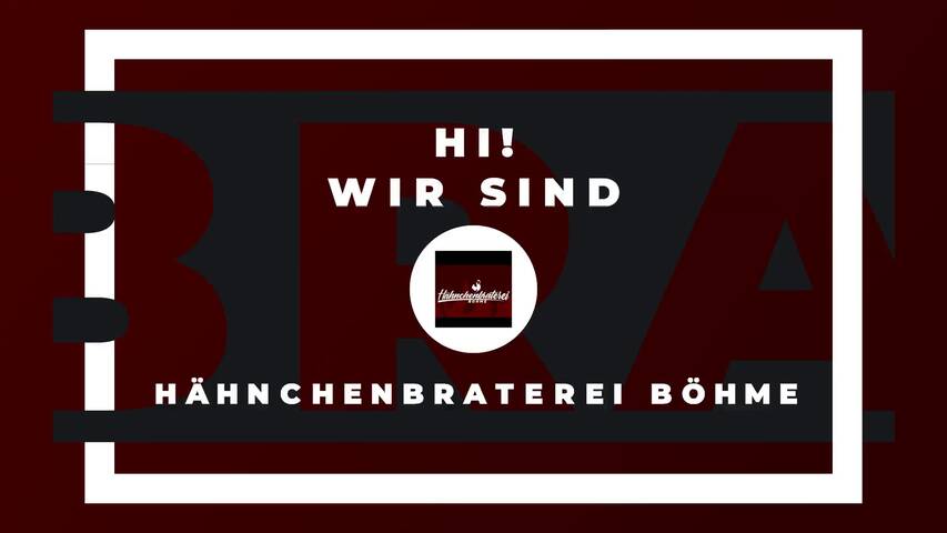 Video 1 Hähnchenbraterei Böhme