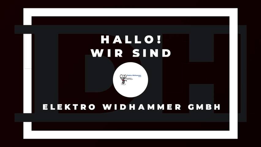 Video 1 Elektro Widhammer GmbH
