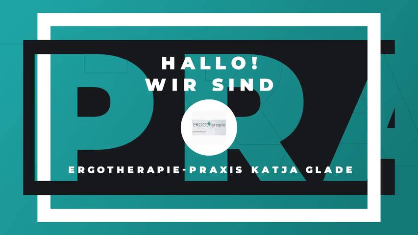 Video 1 Ergotherapie-Praxis Katja Glade