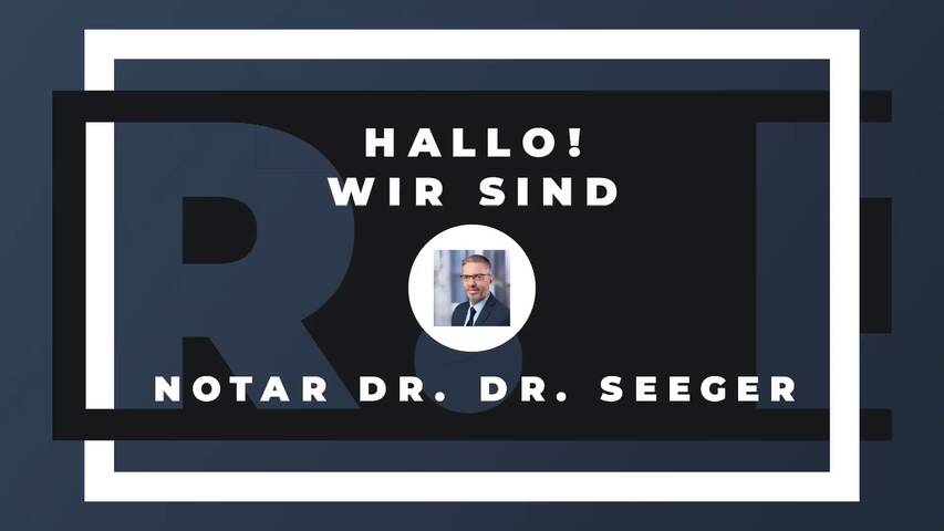 Video 1 Notar Seeger Bernhard Dr.Dr.