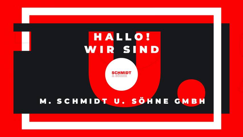 Video 1 M. Schmidt u. Söhne GmbH