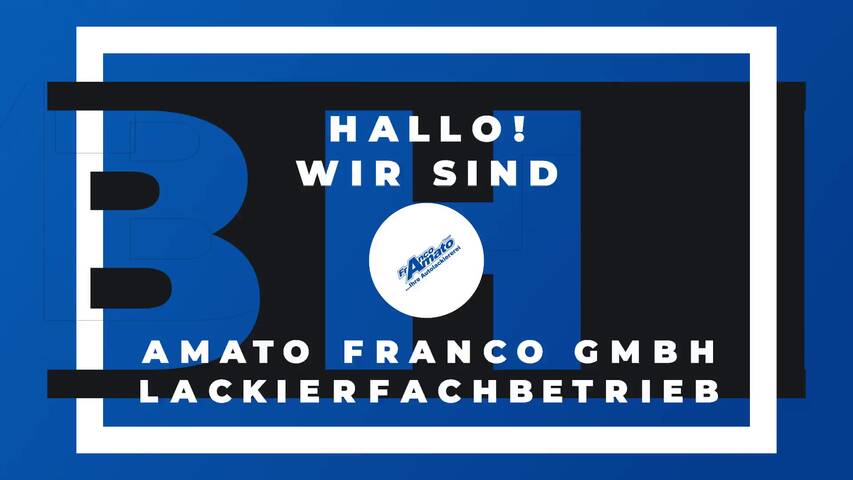 Video 1 Franco Amato Lackierfachbetrieb GmbH