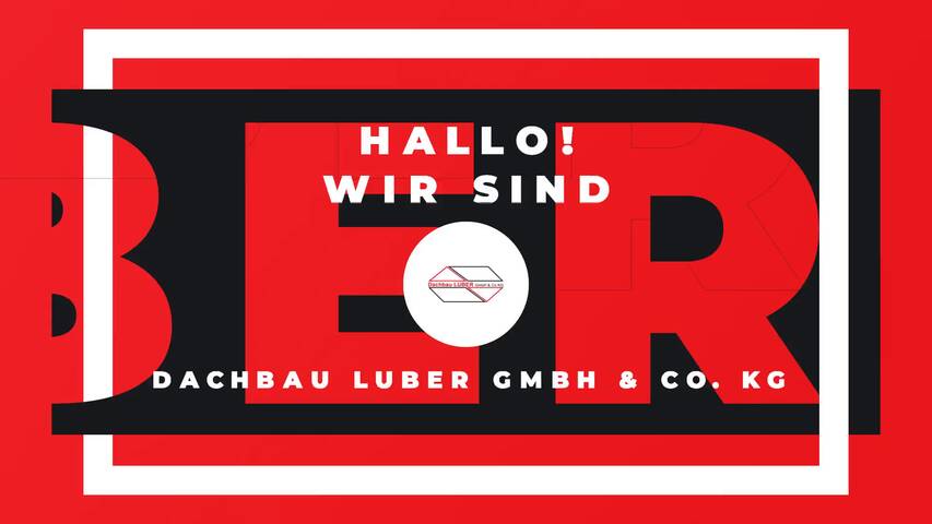 Video 1 Dachbau Luber GmbH & Co. KG