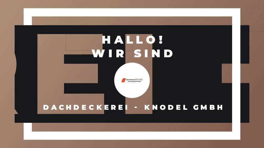 Video 1 Dachdeckerei-Knodel GmbH
