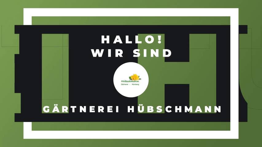 Video 1 Gärtnerei Hübschmann