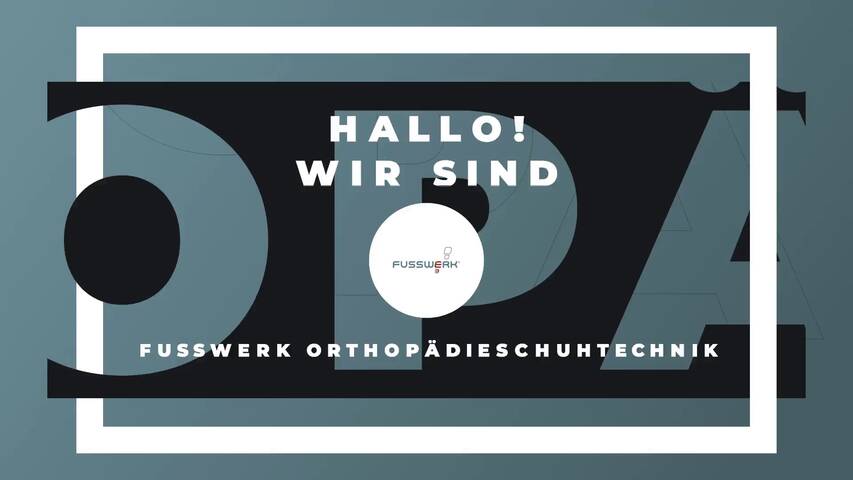 Video 1 Fusswerk Orthopädieschuhtechnik