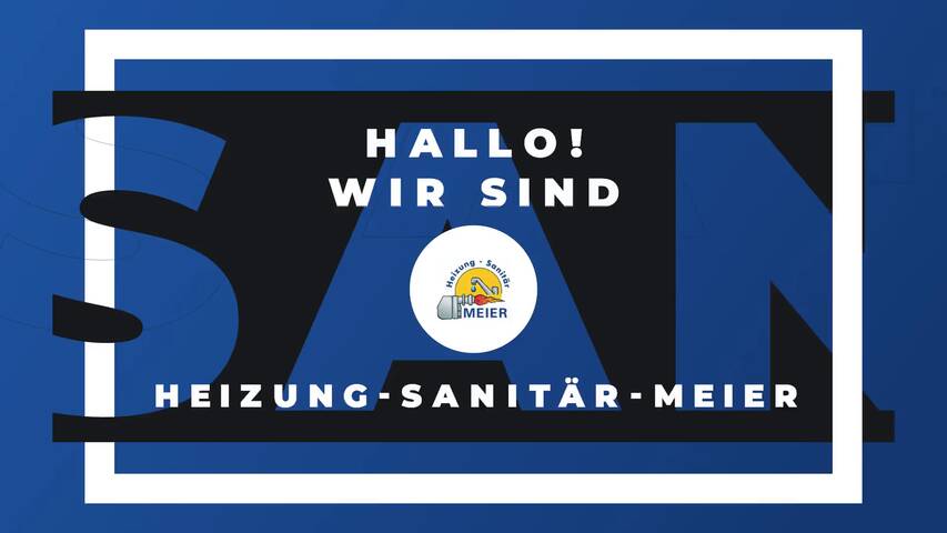 Video 1 Heizung-Sanitär-Meier