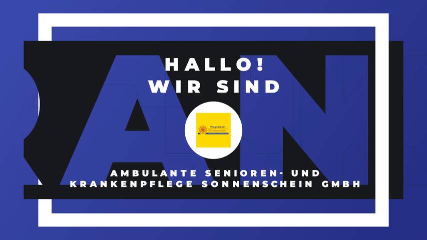 Video 1 Ambulante Senioren- und Krankenpflege Sonnenschein GmbH