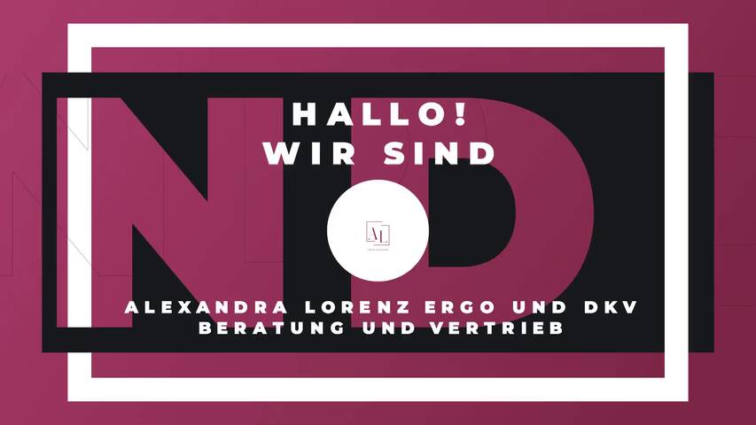 Video 1 Alexandra Lorenz ERGO und DKV Beratung und Vertrieb