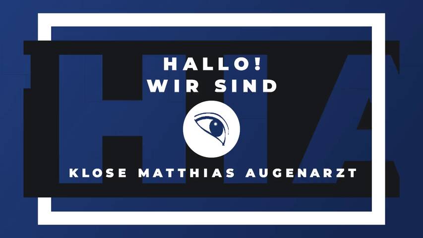 Video 1 Klose Matthias Augenarzt