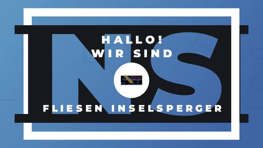 Video 1 Fliesen Inselsperger e.K.
