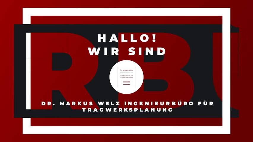 Video 1 Dr. Markus Welz Ingenieurbüro für Tragwerksplanung