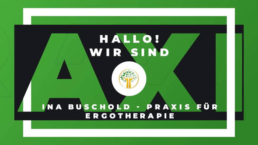 Video 1 Ina Buschold - Praxis für Ergotherapie