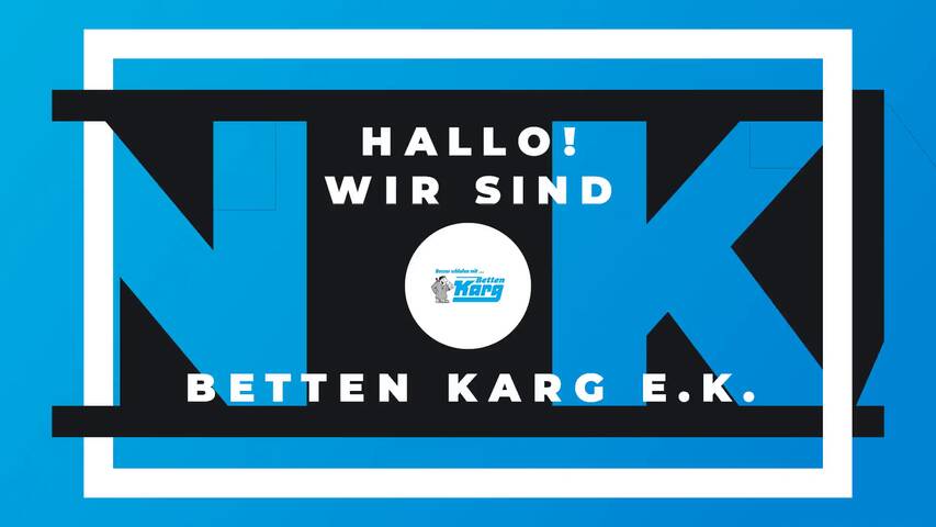 Video 1 Betten Karg e.K.