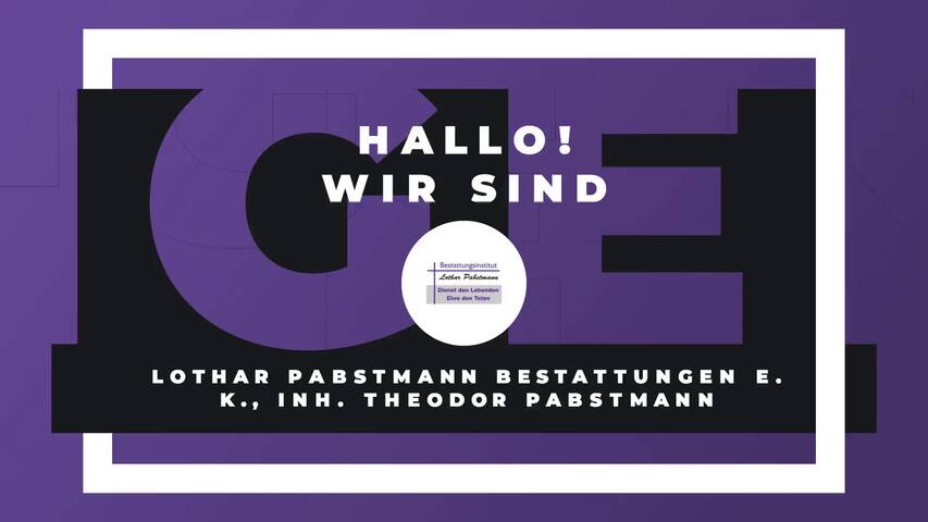 Video 1 Lothar Pabstmann Bestattungen e. K., Inh. Theodor Pabstmann