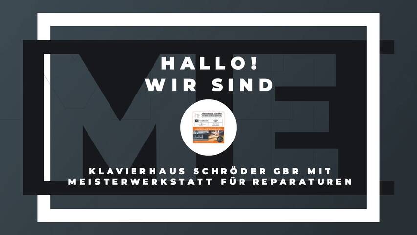 Video 1 Klavierhaus Schröder GbR mit Meisterwerkstatt für Reparaturen