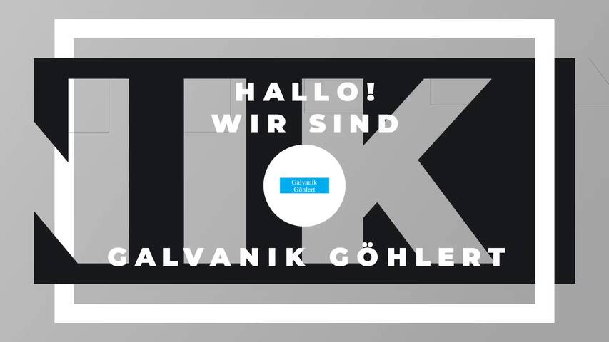 Video 1 Galvanik Göhlert
