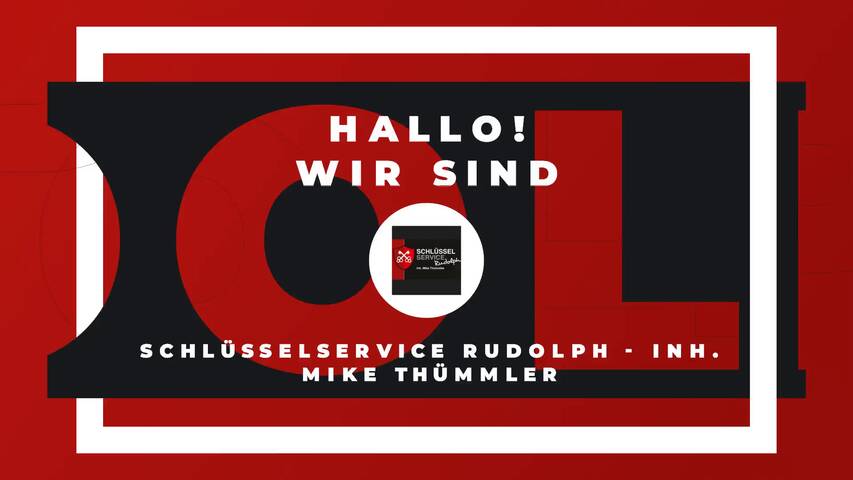 Video 1 Schlüsselservice Rudolph - Inh. Mike Thümmler