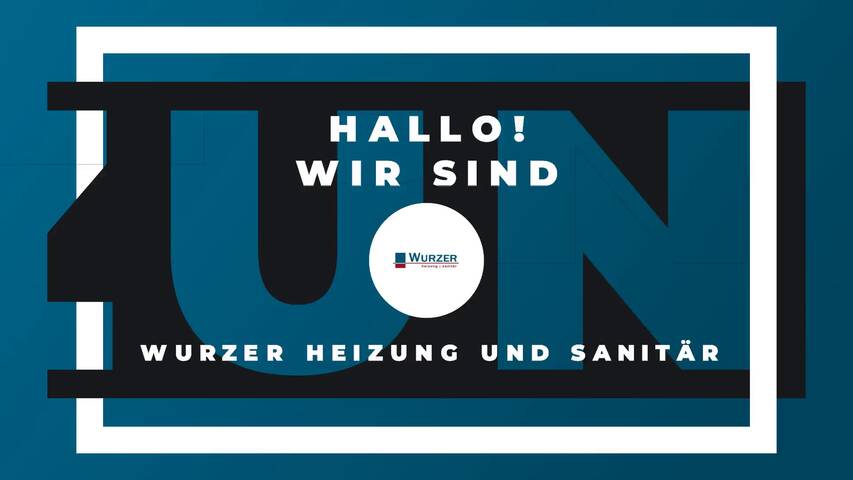 Video 1 Wurzer Heizung und Sanitär