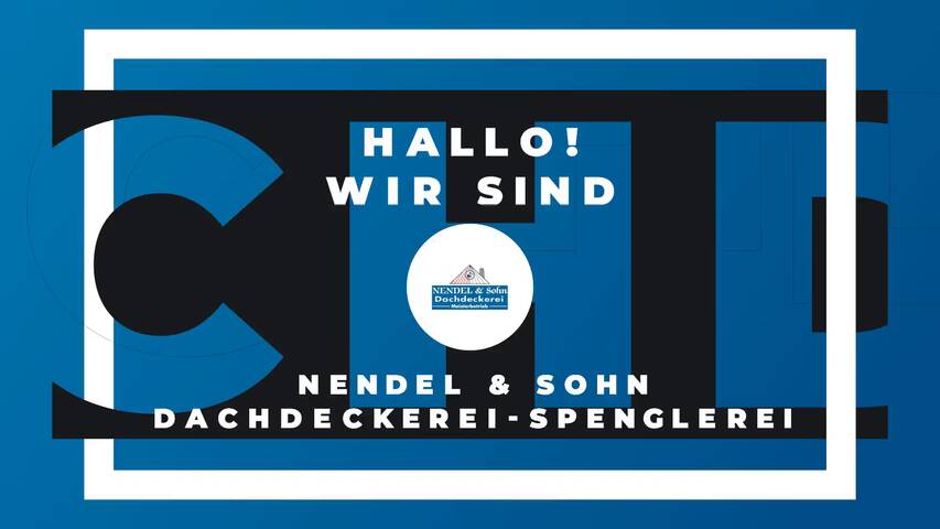 Video 1 Nendel & Sohn Dachdeckerei-Spenglerei
