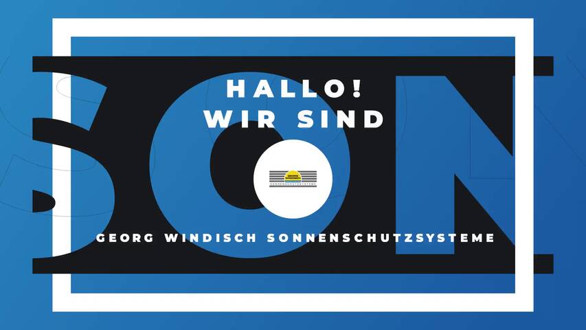 Video 1 Georg Windisch Sonnenschutzsysteme