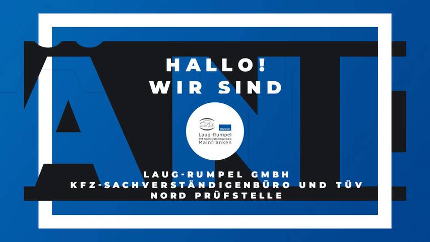 Video 1 Laug-Rumpel GmbH KFZ-Sachverständigenbüro und TÜV NORD Prüfstelle