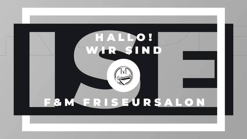 Video 1 F&M Friseursalon