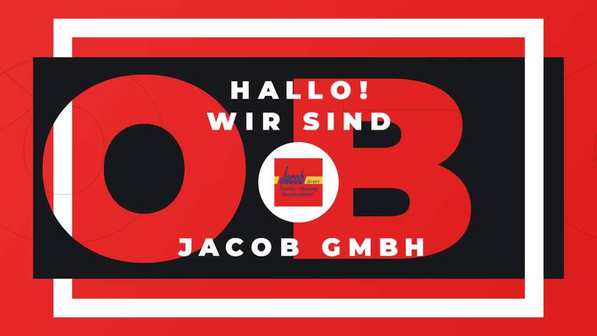 Video 1 Jacob GmbH Sanitär-Heizung-Dachklempnerei
