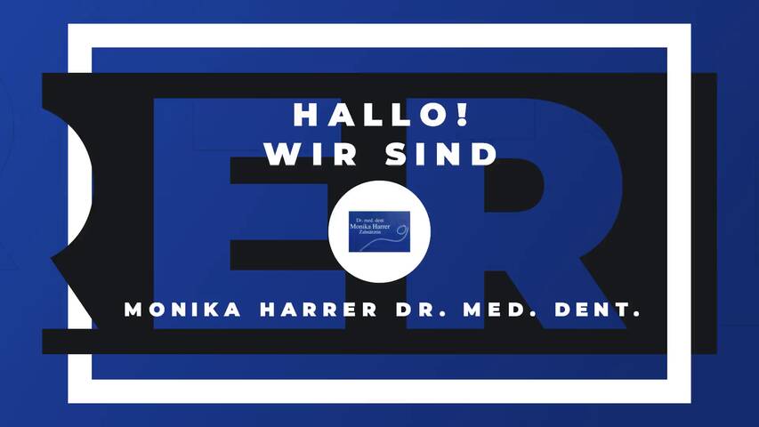 Video 1 Harrer Monika Dr.med.dent.