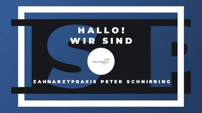 Video 1 Zahnarztpraxis Peter Schnirring