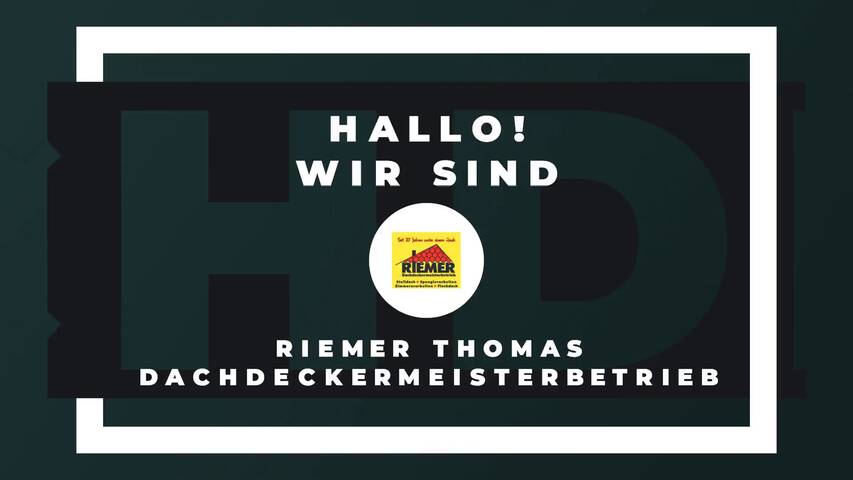 Video 1 Riemer Thomas Dachdeckermeisterbetrieb