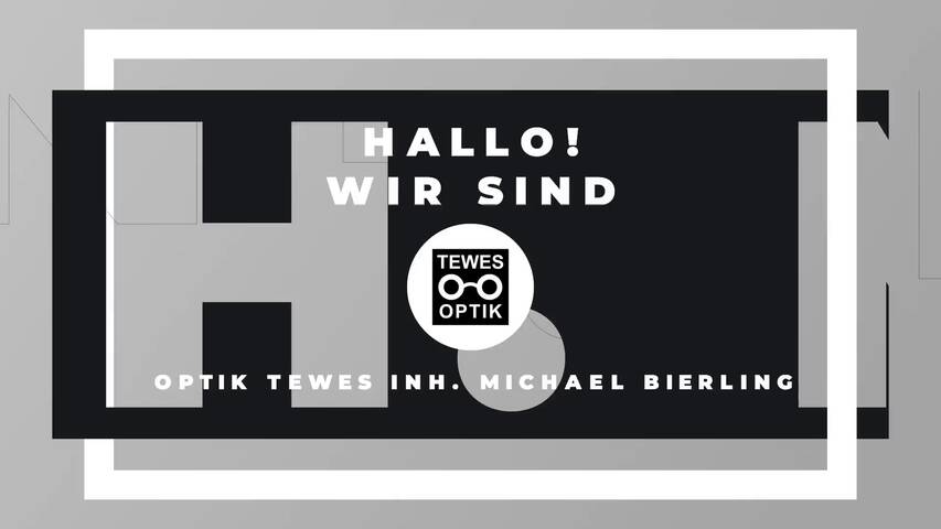 Video 1 Optik Tewes Inh. Michael Bierling