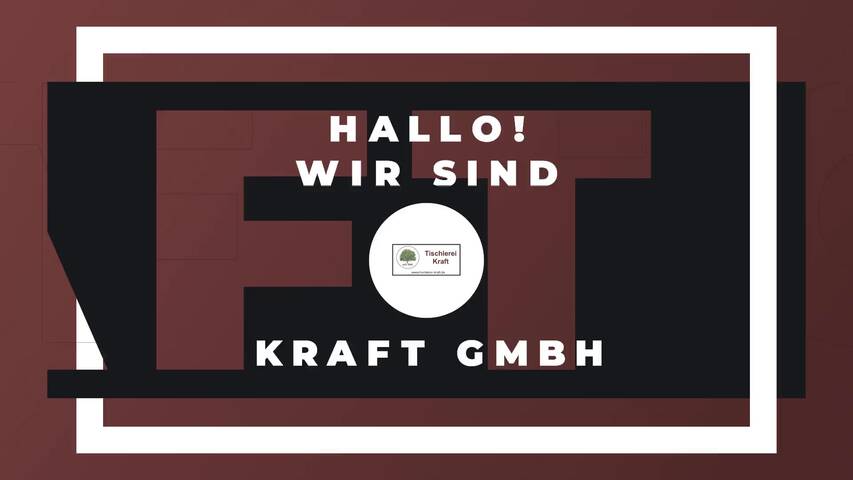 Video 1 Bau- und Möbeltischlerei Kraft GmbH