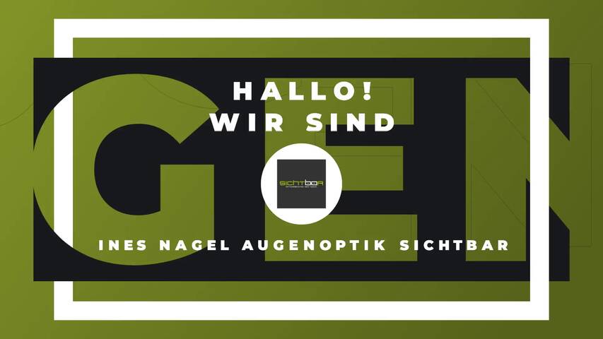 Video 1 Augenoptik Sichtbar