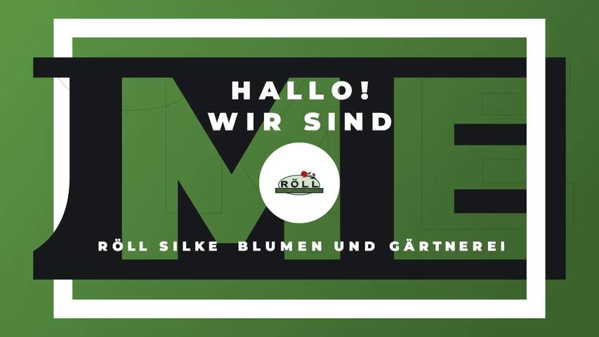 Video 1 Röll Silke Blumen